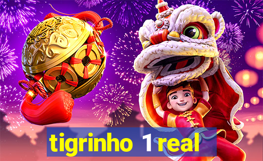 tigrinho 1 real